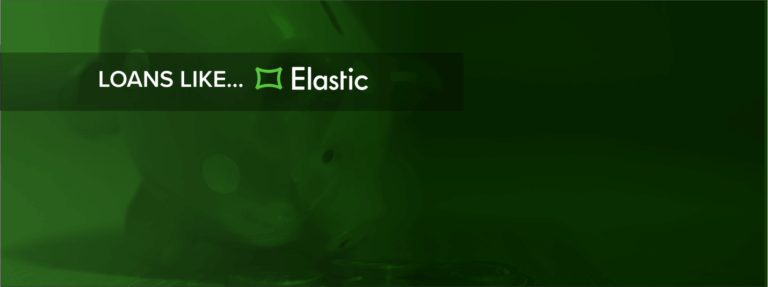 Loans like Elastic®