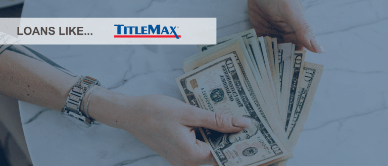 Loans Like TitleMax®