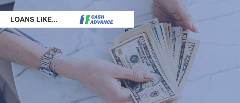 Loans like 1F cash advance® 