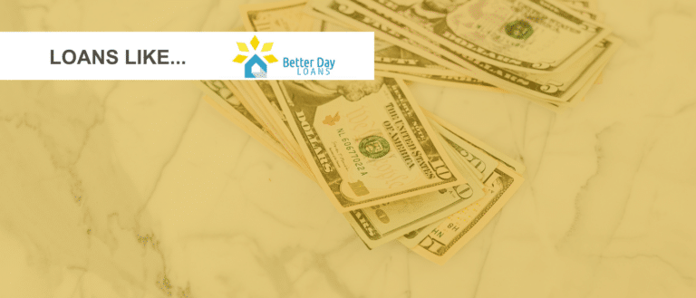 Loans like better day loans®